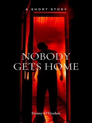 cover image of Nobody Gets Home